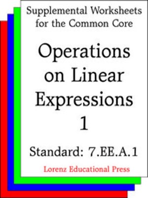 cover image of CCSS 7.EE.A.1 Operations on Linear Expressions 1